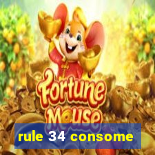 rule 34 consome